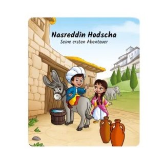 Tonie Nasreddin Hodscha - seine ersten Abenteuer