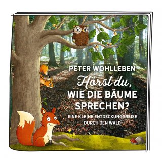 Tonie Peter Wohlleben - Hörst du, wie die Bäume sprechen?